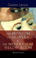 bw-the-phantom-of-the-opera-amp-the-mystery-of-the-yellow-room-mystery-classics-eartnow-9788026865575