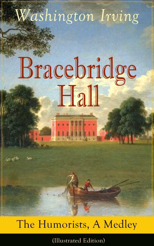 bw-bracebridge-hall-the-humorists-a-medley-illustrated-edition-eartnow-9788026837725