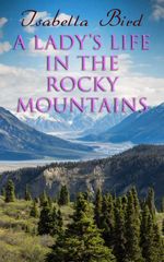 bw-a-ladys-life-in-the-rocky-mountains-eartnow-4064066399306