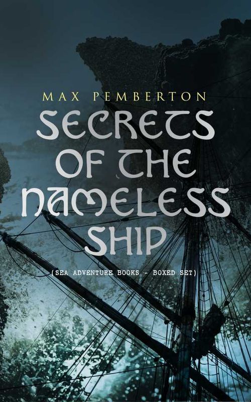 Secrets of the Nameless Ship Sea Adventure Books Boxed Set