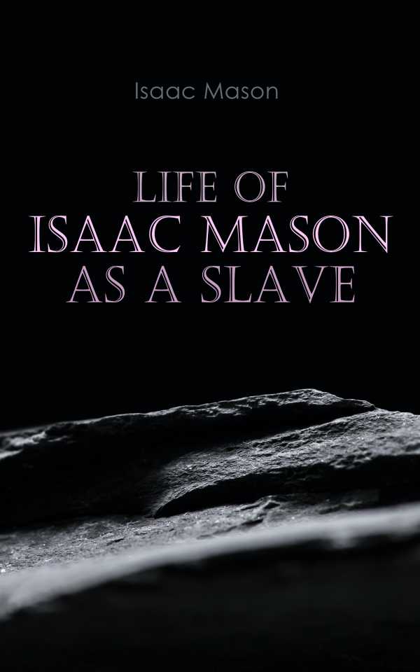 bw-life-of-isaac-mason-as-a-slave-eartnow-4064066398897