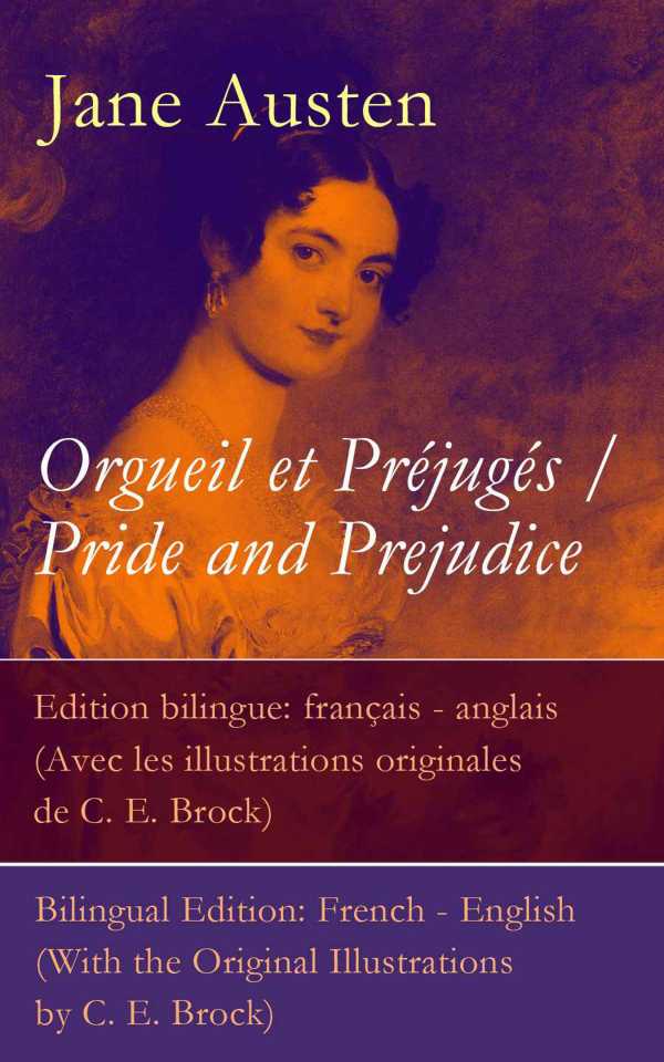 bw-orgueil-et-preacutejugeacutes-pride-and-prejudice-edition-bilingue-franccedilais-anglais-avec-les-illustrations-originales-de-c-e-brock-bilingual-edition-french-english-with-the-original-illustrations-by-c-e-brock-eartnow-4064066447076