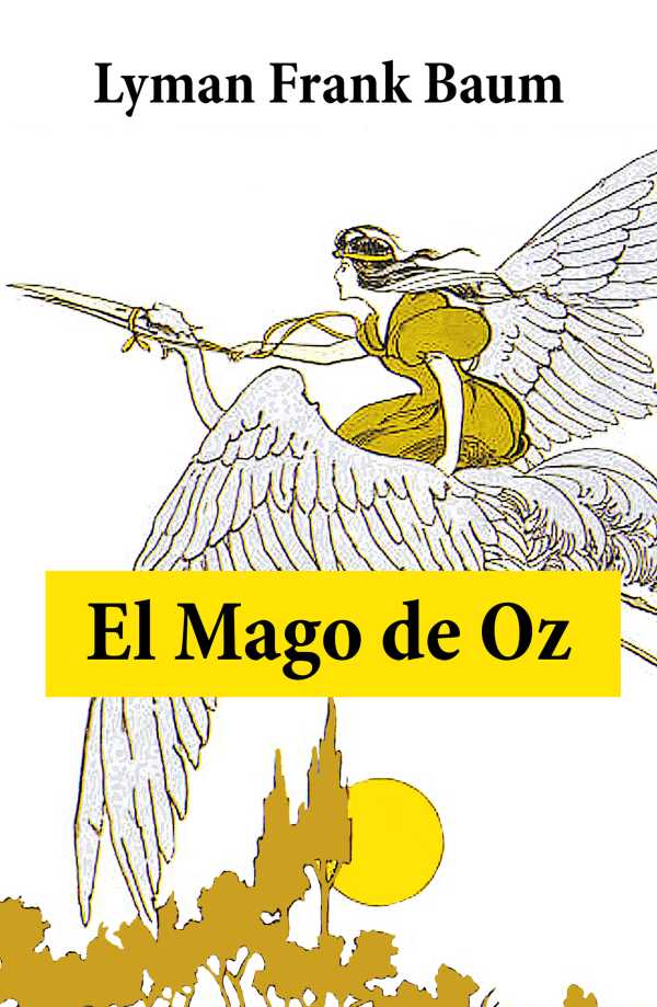 bw-el-maravilloso-mago-de-oz-eartnow-9788074842726