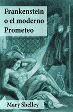 bw-frankenstein-o-el-moderno-prometeo-eartnow-9788074842443