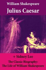 bw-julius-caesar-the-unabridged-play-the-classic-biography-the-life-of-william-shakespeare-eartnow-4064066443849