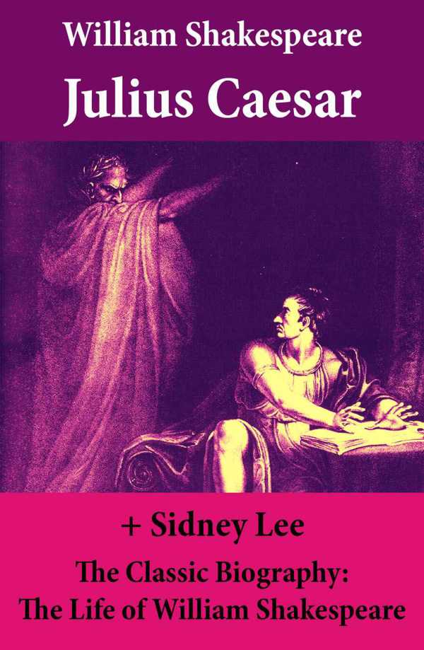 bw-julius-caesar-the-unabridged-play-the-classic-biography-the-life-of-william-shakespeare-eartnow-4064066443849