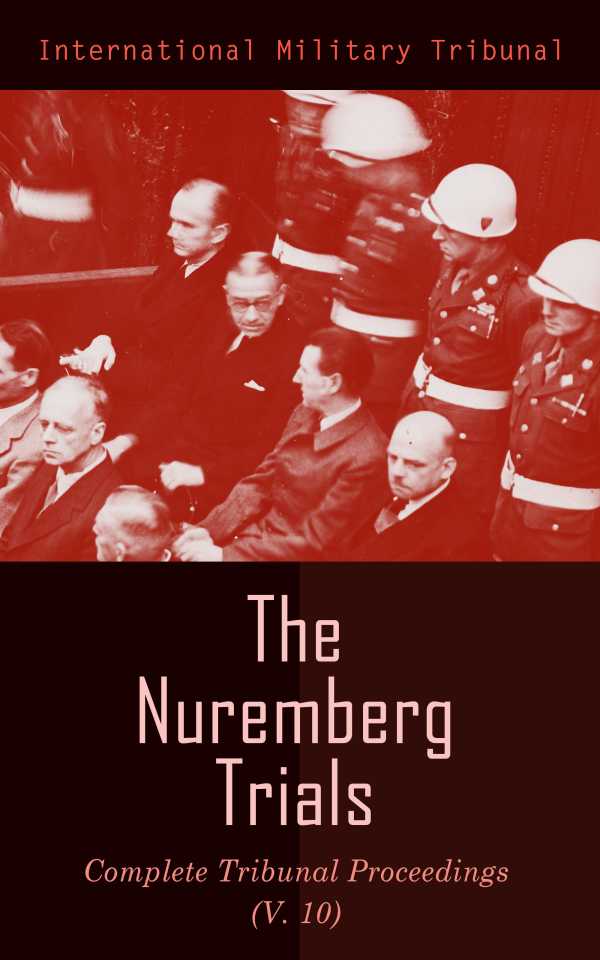 bw-the-nuremberg-trials-complete-tribunal-proceedings-v10-eartnow-4064066386351