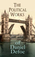 bw-the-political-works-of-daniel-defoe-eartnow-9788026867500