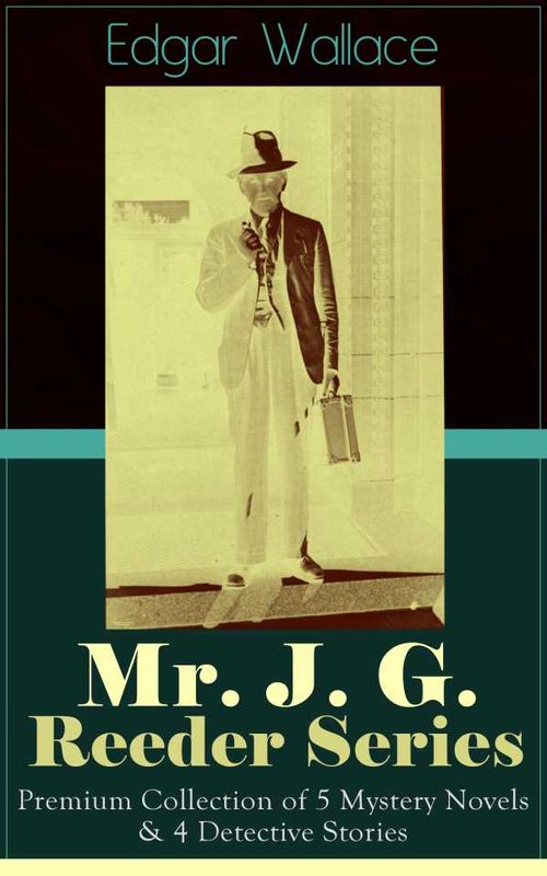 Mr J G Reeder Series Premium Collection of 5 Mystery Novels 4 Detective Stories