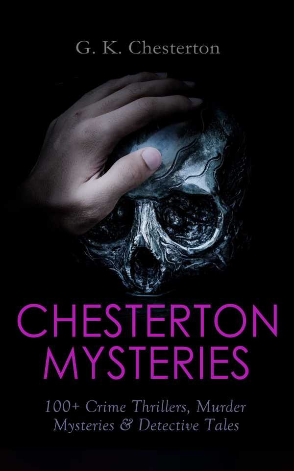 bw-chesterton-mysteries-100-crime-thrillers-murder-mysteries-amp-detective-tales-eartnow-9788027302079