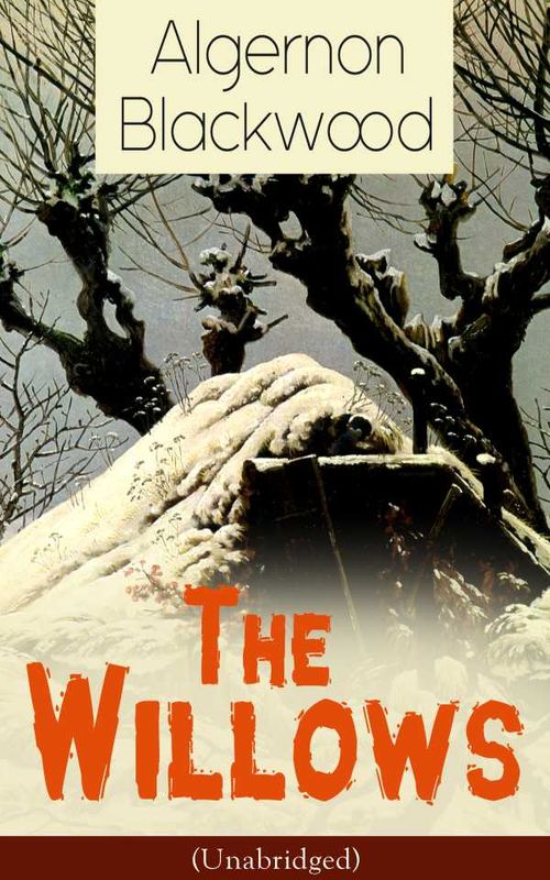 The Willows Unabridged