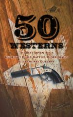 bw-50-westerns-the-best-adventures-gunfight-duels-battles-rider-trails-amp-legendary-outlaws-eartnow-4064066499983