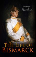 bw-the-life-of-bismarck-eartnow-9788027303373