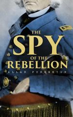 bw-the-spy-of-the-rebellion-eartnow-9788026894858