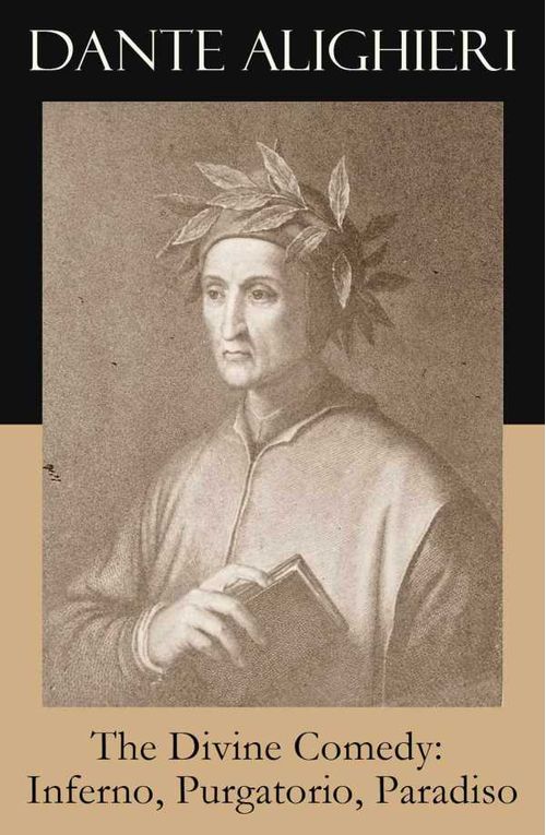 The Divine Comedy Inferno Purgatorio Paradiso 3 Classic Unabridged Translations in one eBook Carys Longfellows Nortons Translation O