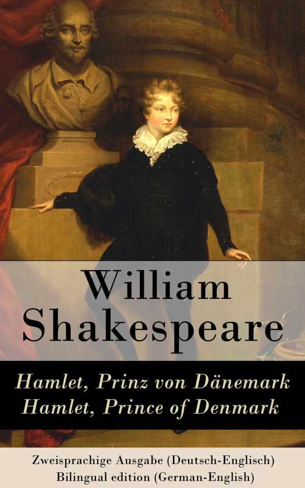 bw-hamlet-prinz-von-daumlnemark-hamlet-prince-of-denmark-zweisprachige-ausgabe-deutschenglisch-bilingual-edition-germanenglish-eartnow-9788026809302