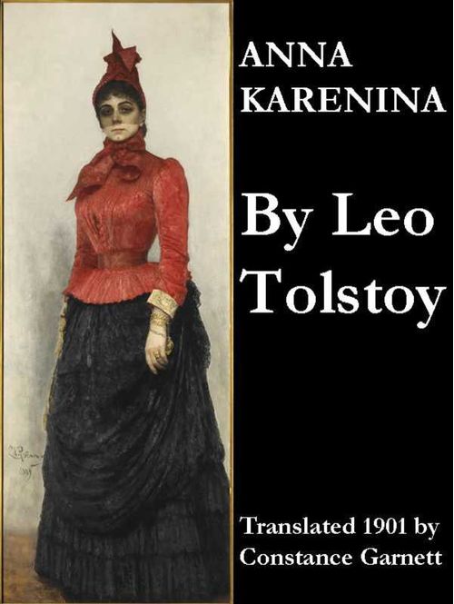 Anna Karenina Translated 1901 by Constance Garnett