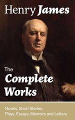 bw-the-complete-works-novels-short-stories-plays-essays-memoirs-and-letters-eartnow-9788026836056