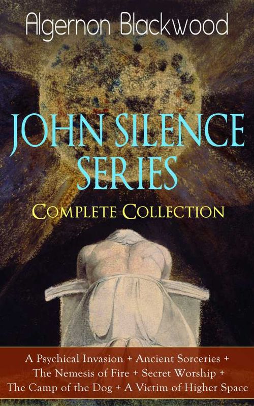JOHN SILENCE SERIES Complete Collection