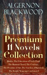 bw-algernon-blackwood-premium-11-novels-collection-eartnow-9788026843672