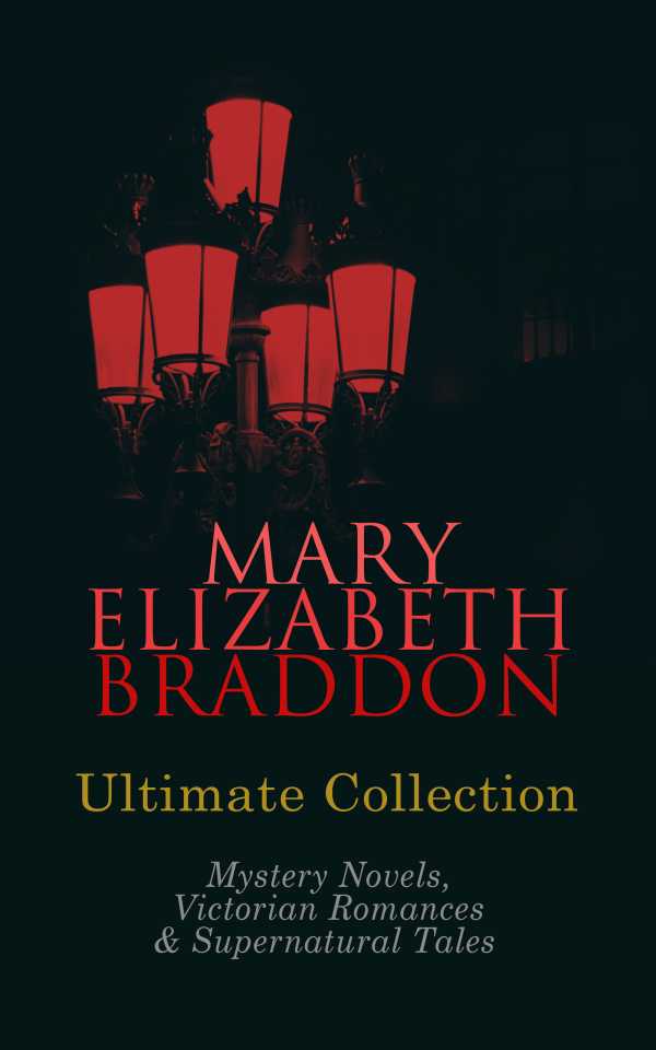 bw-mary-elizabeth-braddon-ultimate-collection-mystery-novels-victorian-romances-amp-supernatural-tales-eartnow-4057664556691