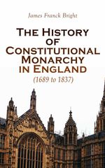 bw-the-history-of-constitutional-monarchy-in-england-1689-to-1837-eartnow-4066338120663