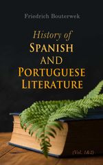 bw-history-of-spanish-and-portuguese-literature-vol-1amp2-eartnow-4064066389994