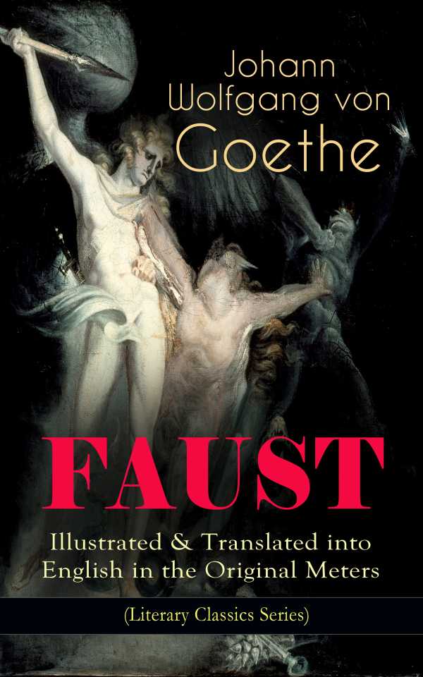 bw-faust-illustrated-amp-translated-into-english-in-the-original-meters-literary-classics-series-eartnow-9788026865889