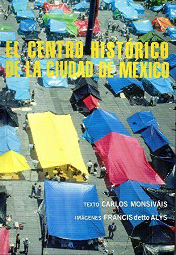 El centro historico de la ciudad de Mexico