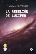 bw-la-rebelioacuten-de-lucifer-editorial-autores-de-argentina-9789878750538