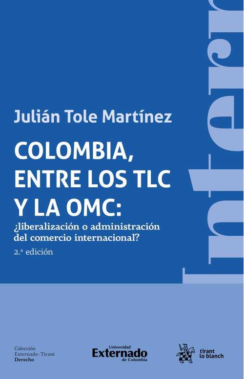 Colombia entre los TLC y la OMC