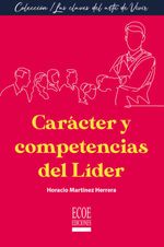 bw-caraacutecter-y-competencias-del-liacuteder-1ra-edicioacuten-ecoe-ediciones-9789585035041