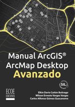 bw-manual-arcgis-arcmap-desktop-avanzado-ecoe-ediciones-9789585036147