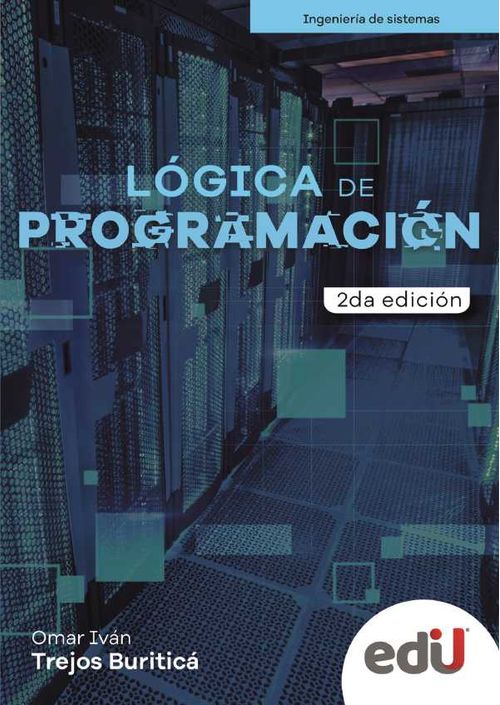 Lógica de programación 2ª Edición