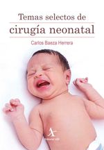 bw-temas-selectos-de-cirugiacutea-neonatal-editorial-alfil-9786077410713