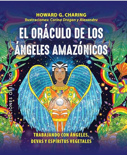 El óraculo de los ángeles amazónicos