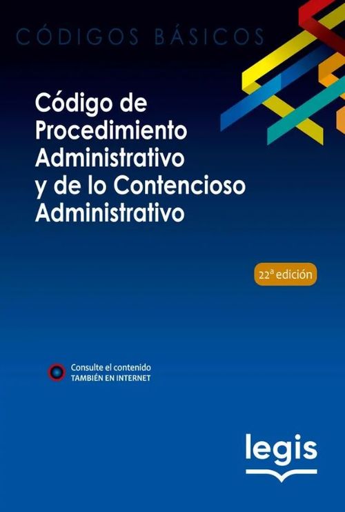 Código de procedimiento administrativo y de lo contencioso administrativo  22a Edición