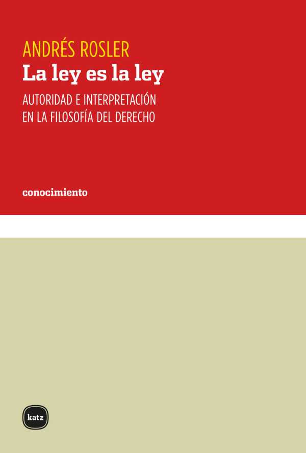 bw-la-ley-es-la-ley-katz-editores-9789874001221
