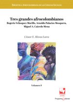tres-grandes-afrocolombianos-rogerio-velasquez-murillo-arnoldo-palacios-mosquera-miguel-a-caicedo-mena-9786287566866-vall