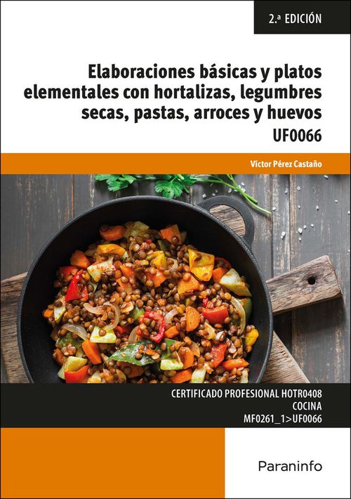 ELABORACIONES BASICAS Y PLATOS ELEMENTALES CON HORTALIZAS, L