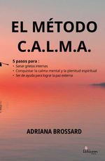 bw-el-meacutetodo-calma-ediciones-lilium-9789878344966