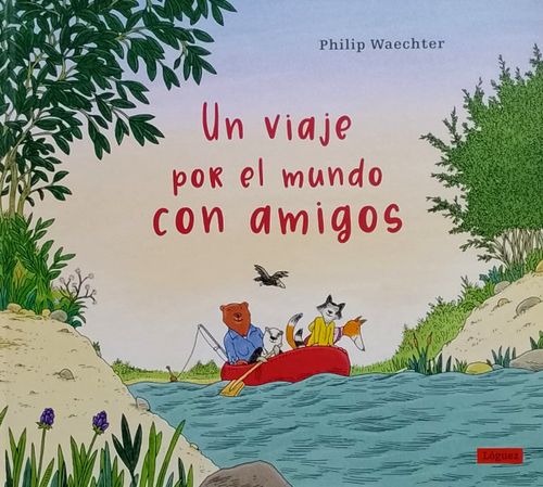 Un viaje por el mundo con amigos