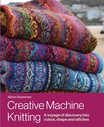 bw-creative-machine-knitting-the-crowood-press-9780719841002