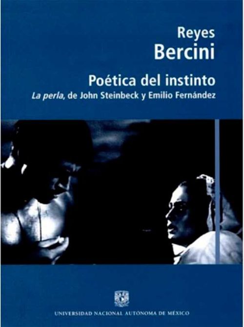 Poética del instinto La perla de John Steinbeck y Emilio Fernández