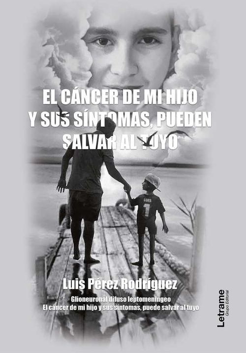 El cáncer de mi hijo y sus síntomas pueden salvar al tuyo