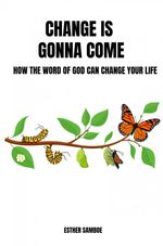 bw-change-is-gonna-come-mijnbestsellernl-9789403667959