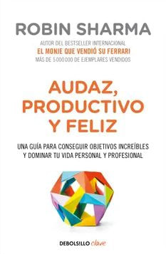 Audaz productivo y feliz