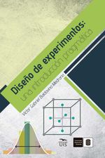 bw-disentildeo-de-experimentos-una-introduccioacuten-pragmaacutetica-ediciones-uis-9789585188822