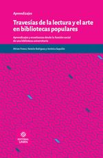 bw-travesiacuteas-de-la-lectura-y-el-arte-en-bibliotecas-populares-unrn-9789873667558