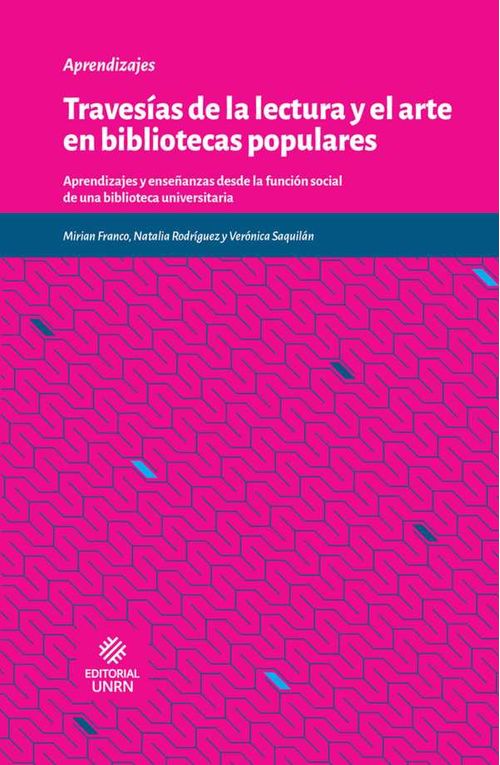 Travesías de la lectura y el arte en bibliotecas populares
